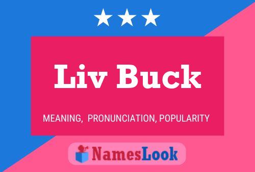 Liv Buck Namensposter