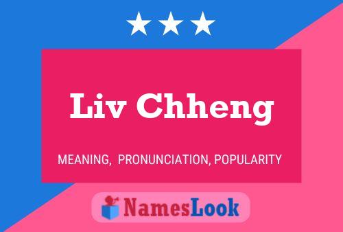 Liv Chheng Namensposter