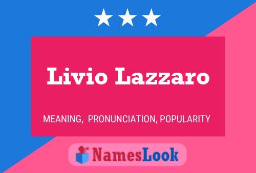 Livio Lazzaro Namensposter