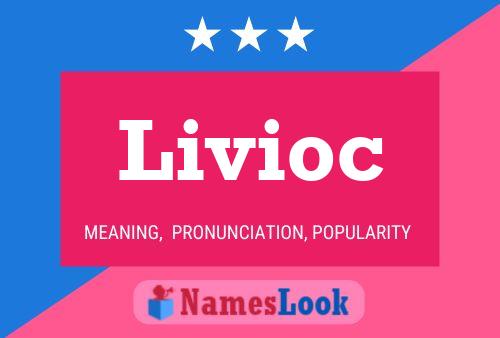 Livioc Namensposter