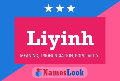 Liyinh Namensposter