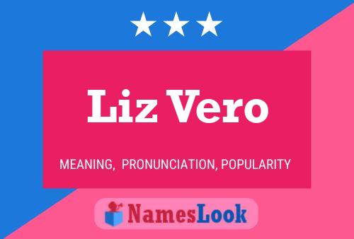 Liz Vero Namensposter