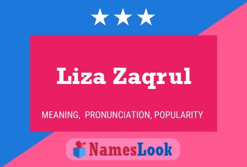 Liza Zaqrul Namensposter