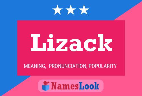 Lizack Namensposter