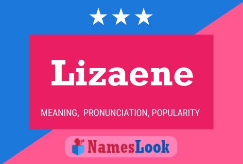 Lizaene Namensposter