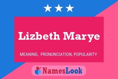 Lizbeth Marye Namensposter