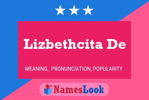 Lizbethcita De Namensposter