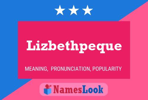 Lizbethpeque Namensposter