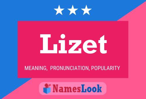 Lizet Namensposter