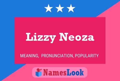 Lizzy Neoza Namensposter