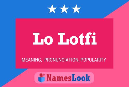 Lo Lotfi Namensposter