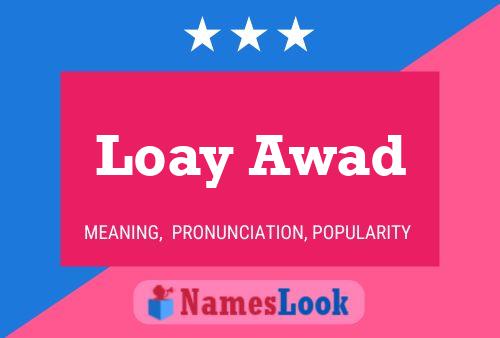 Loay Awad Namensposter