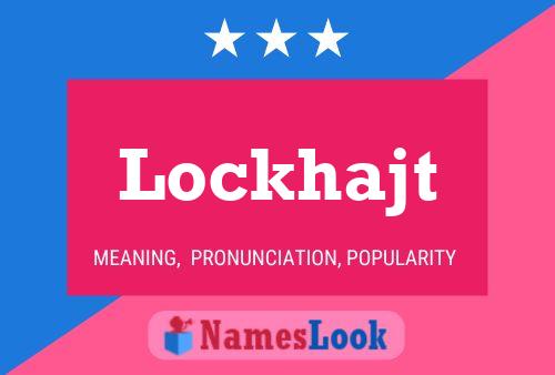 Lockhajt Namensposter