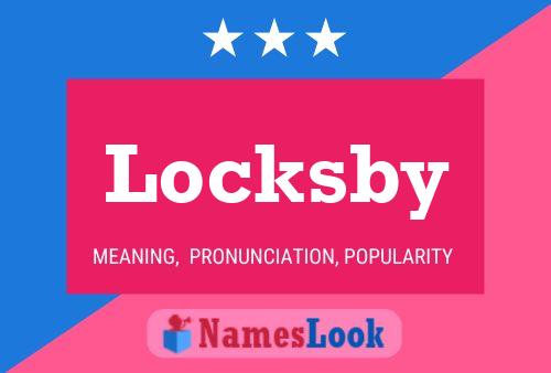 Locksby Namensposter