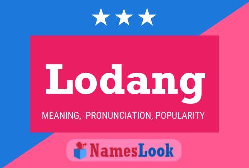 Lodang Namensposter