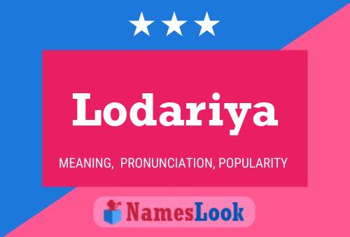 Lodariya Namensposter