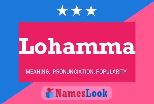 Lohamma Namensposter