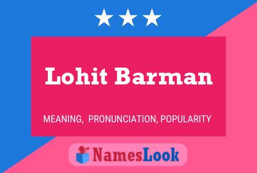 Lohit Barman Namensposter