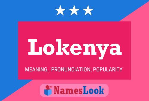 Lokenya Namensposter