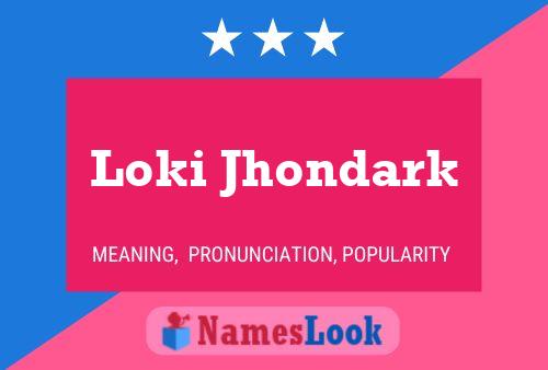 Loki Jhondark Namensposter