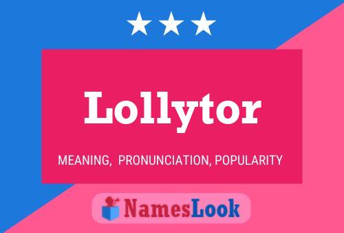 Lollytor Namensposter