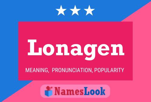 Lonagen Namensposter