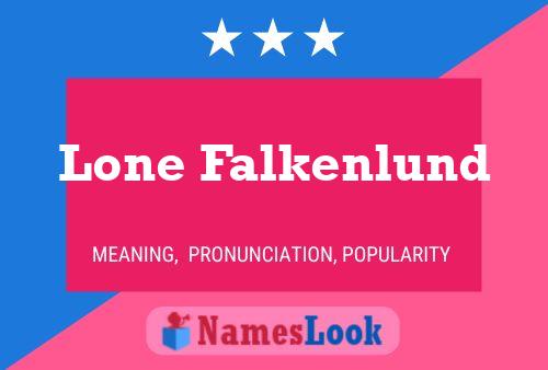 Lone Falkenlund Namensposter