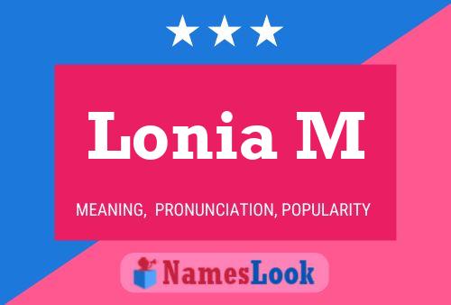 Lonia M Namensposter