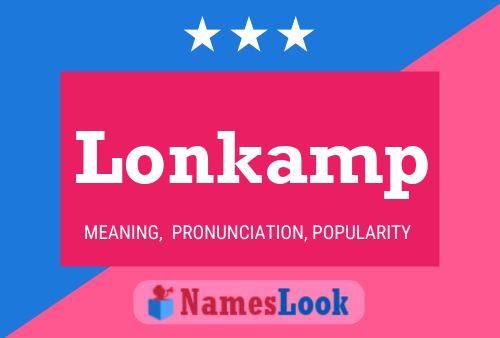 Lonkamp Namensposter