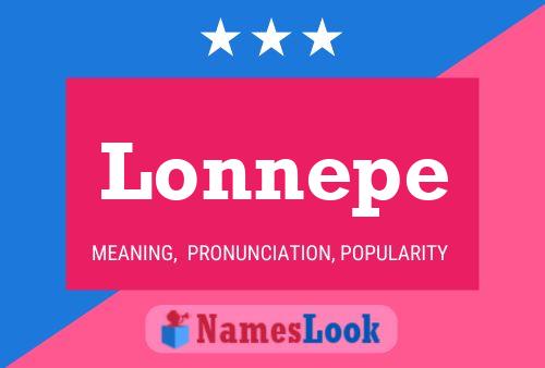 Lonnepe Namensposter