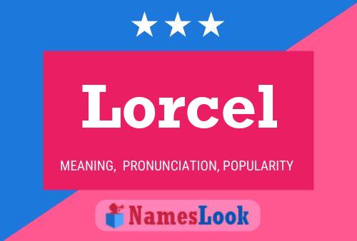 Lorcel Namensposter