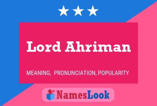 Lord Ahriman Namensposter