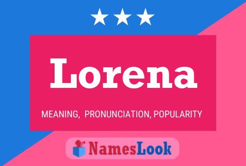 Lorena Namensposter