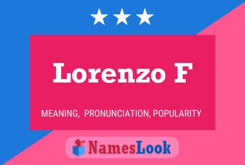 Lorenzo F Namensposter