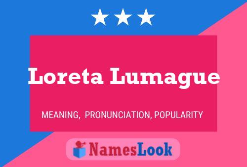 Loreta Lumague Namensposter