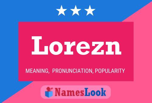 Lorezn Namensposter