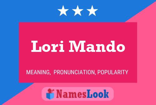 Lori Mando Namensposter