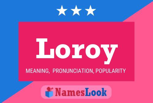 Loroy Namensposter