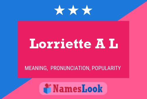 Lorriette A L Namensposter