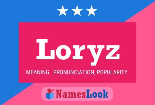 Loryz Namensposter