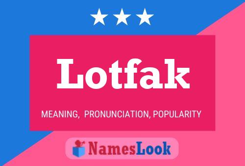 Lotfak Namensposter