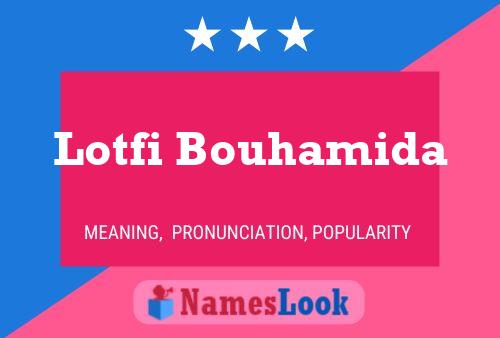 Lotfi Bouhamida Namensposter