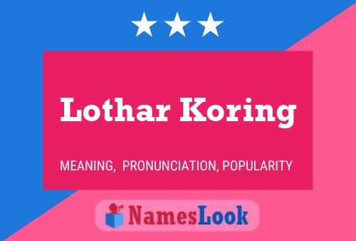 Lothar Koring Namensposter