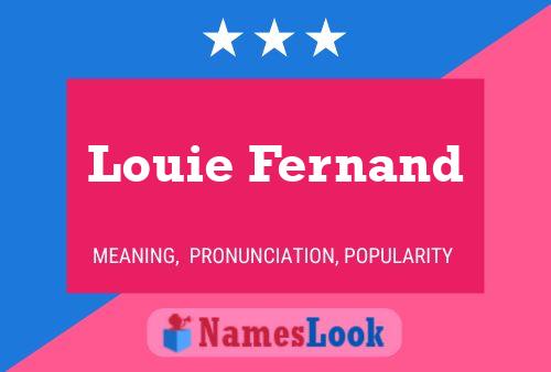 Louie Fernand Namensposter