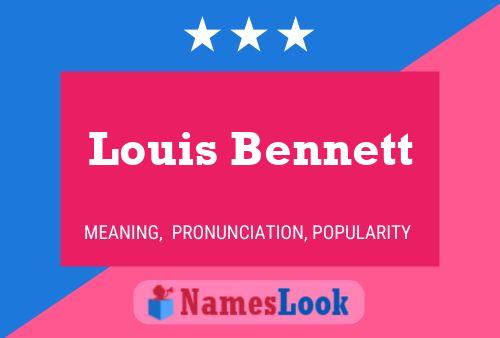 Louis Bennett Namensposter