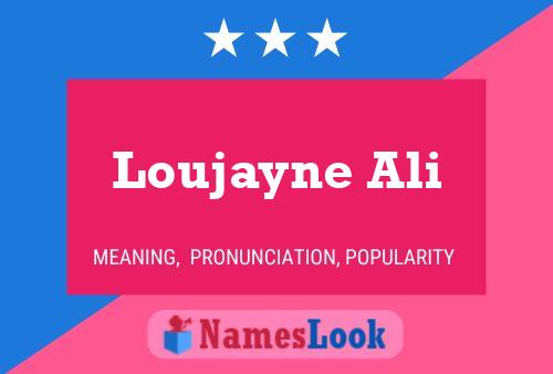 Loujayne Ali Namensposter