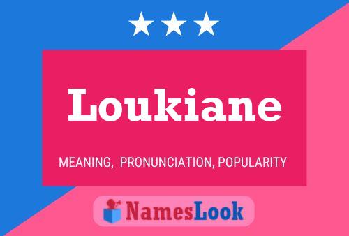 Loukiane Namensposter