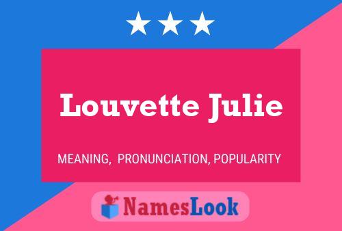 Louvette Julie Namensposter