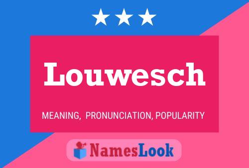 Louwesch Namensposter