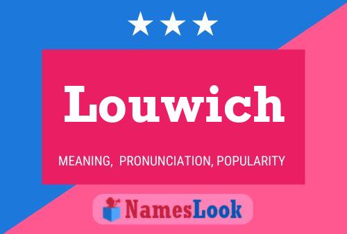 Louwich Namensposter